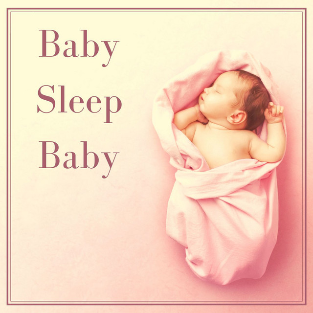Baby Sleep Baby: Dream Music With Nature Scapes, Sounds and Noises cover art