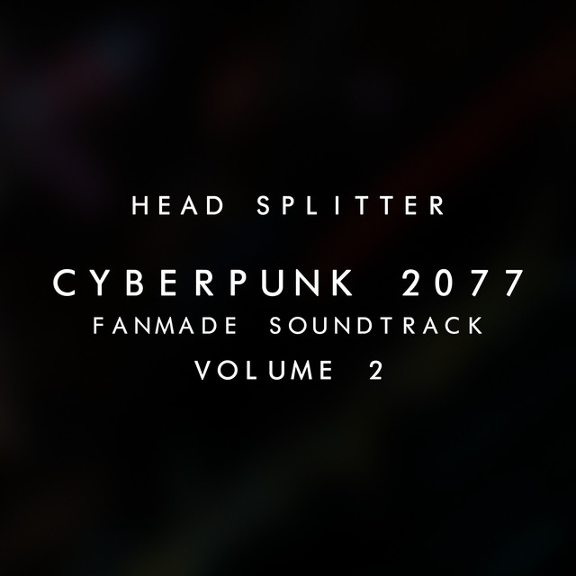 Cyberpunk 2077 Fanmade Soundtrack Vol. II cover art