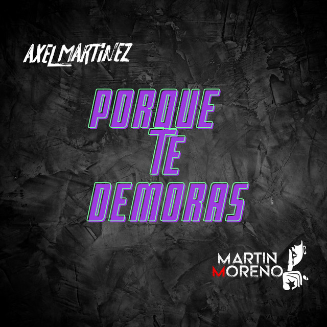 Porque Te Demoras (Guaracha)