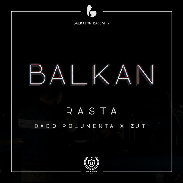 Balkan (feat. Dado Polumenta & Zuti)
