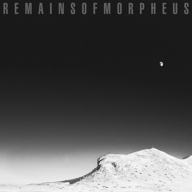 REMAINS OF MORPHEUS