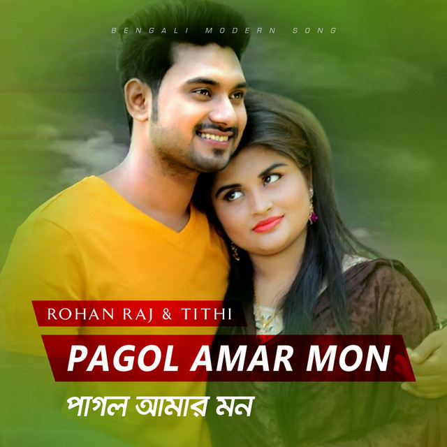Pagol Amar Mon - Single by Rohan Raj | Spotify