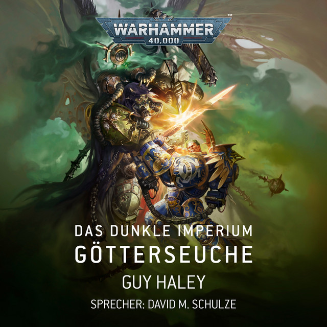 Götterseuche [Warhammer 40.000: Das Dunkle Imperium 3 (Ungekürzt)] cover art