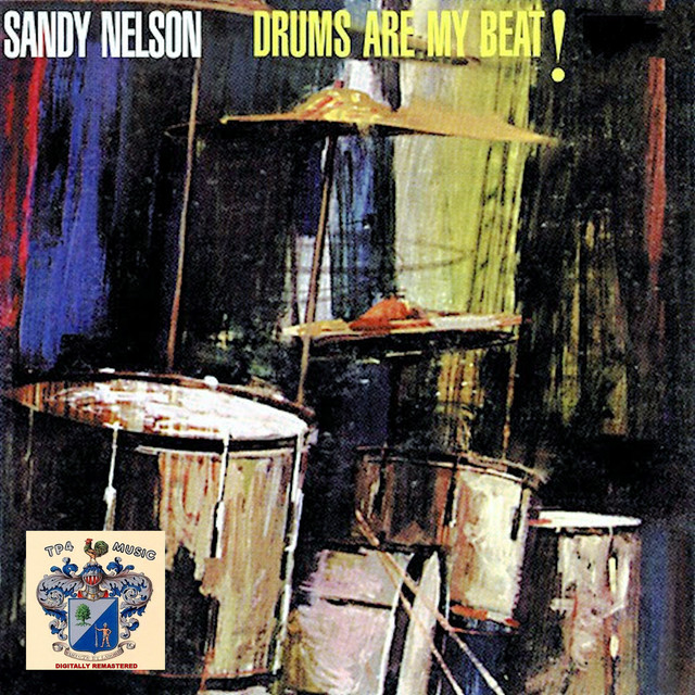 Drums Are My Beat ! - Album by Nelson Sandy | Spotify