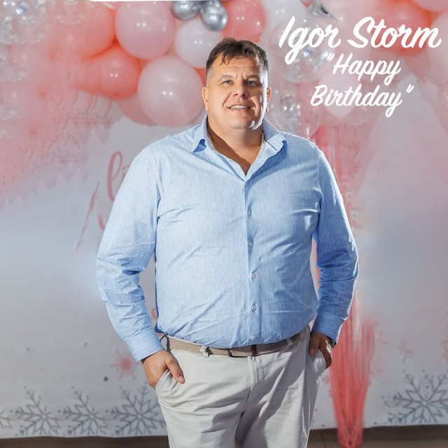 Обкладинка: Happy Birthday — Igor Storm