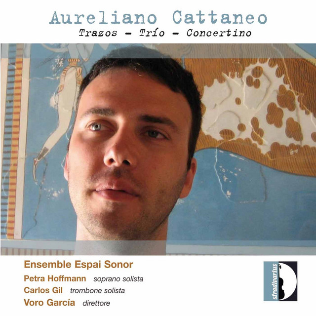 Cattaneo: Trazos, Trío & Concertino — Aureliano Cattaneo