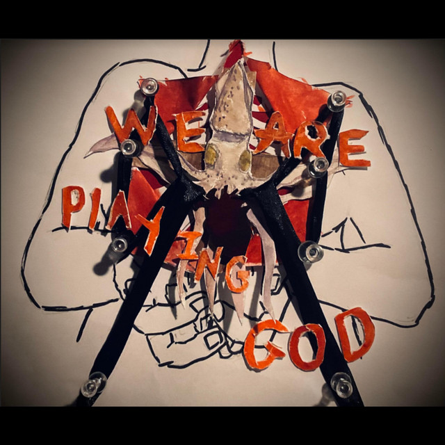We Are Playing God cover art