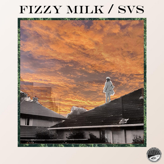 Fizzy Milk / SVS cover art