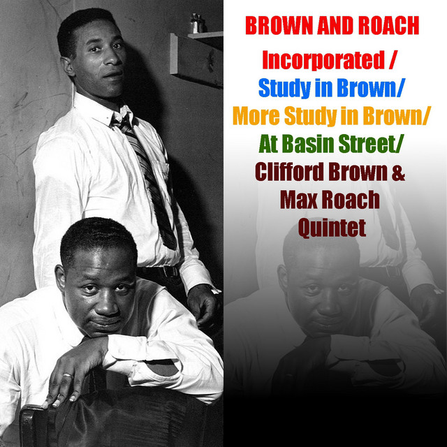 Brown and Roach, Incorporated / Study in Brown / More Study in