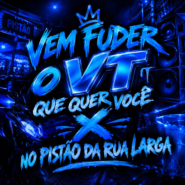VEM FUDER O VT QUE QUER VOCÊ X NO PISTÃO DA RUA LARGA