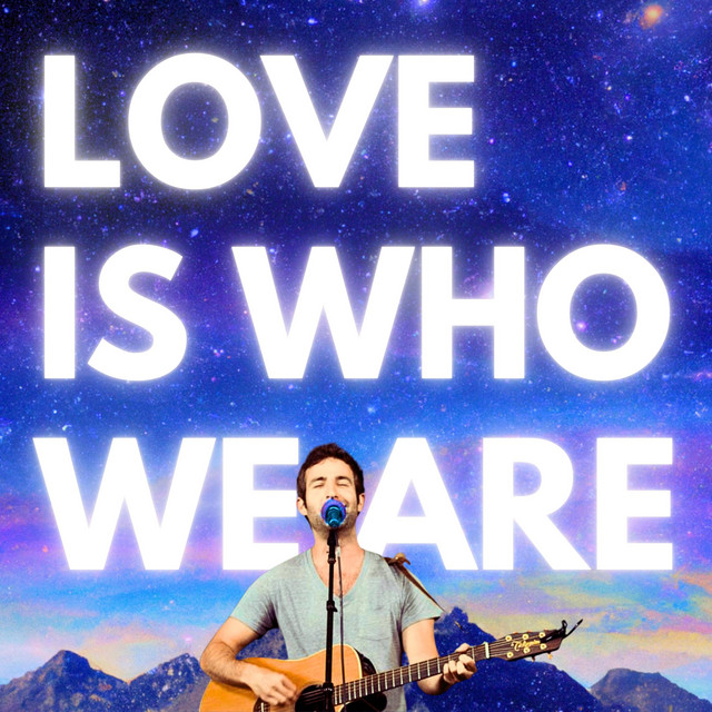 Love Is Who We Are album