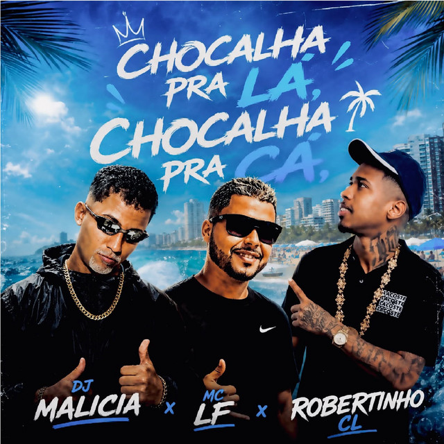 Chocalha pra Lá, Chocalha pra Cá