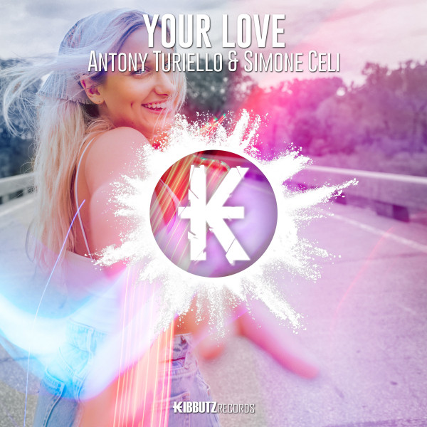 Your Love - Simone Celi Remix