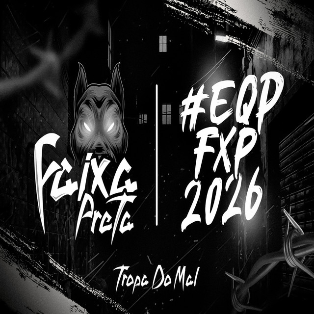 Eqp Fxp 2026 Tropa do Mal