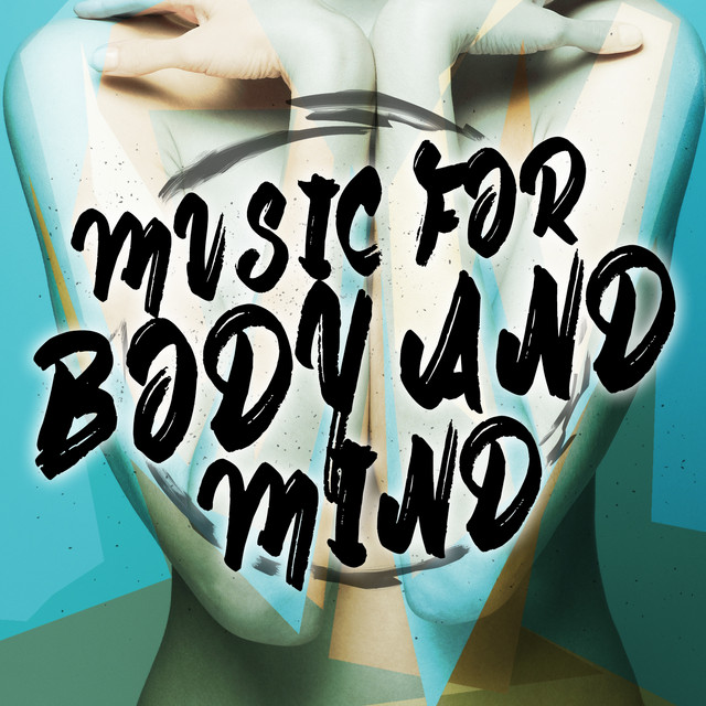 Music for Body and Mind cover art