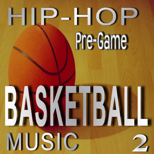 Hip Hop Pre-Game Basketball Music, Vol. 2 cover art
