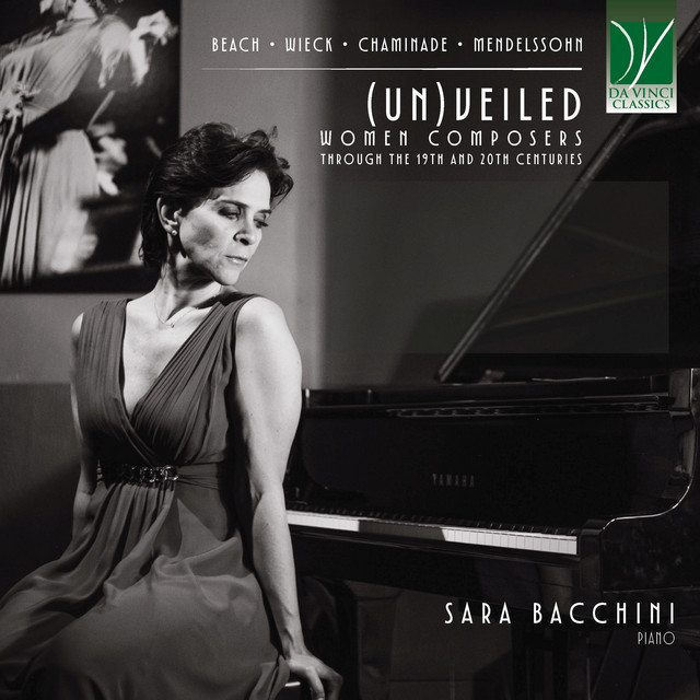 (UN)VEILED: Women Composers Through the 19th and 20th Centuries