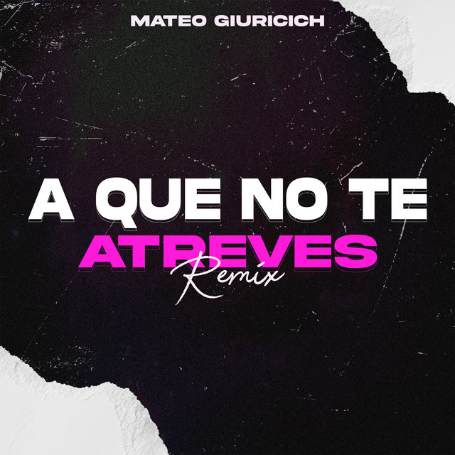 A Que No Te Atreves - Remix
