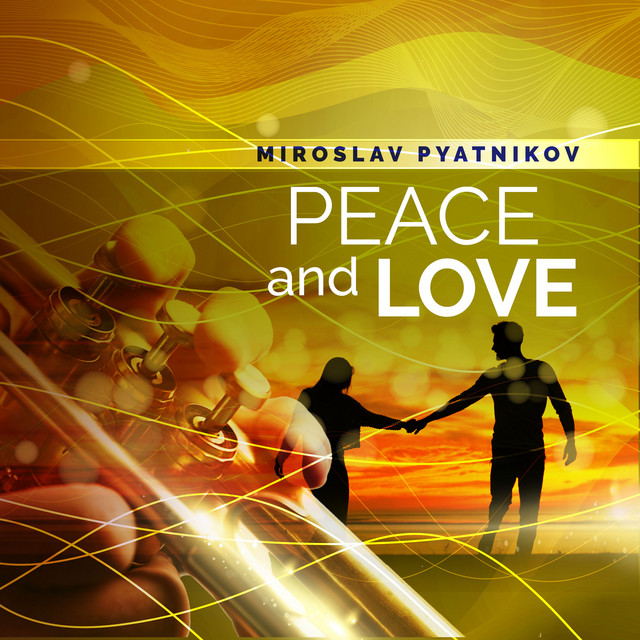 Cover art for Miroslav Pyatnikov — Peace and Love