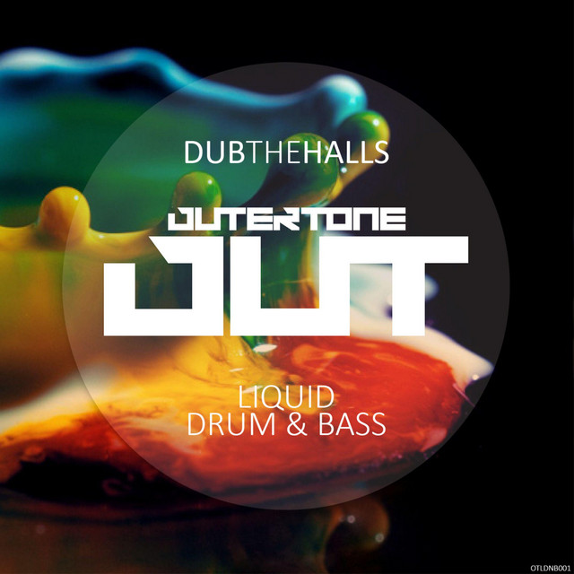 Outertone: Liquid Drum & Bass 001 - Dub the Halls cover art