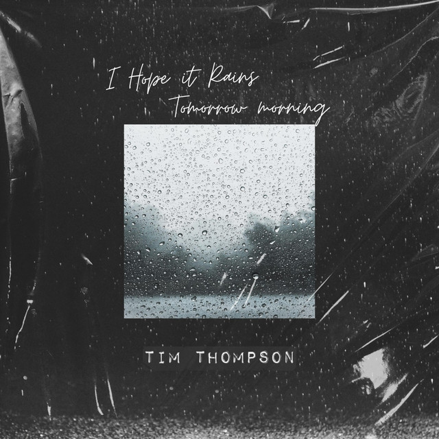 I Hope it Rains Tomorrow Morning (Acoustic) cover