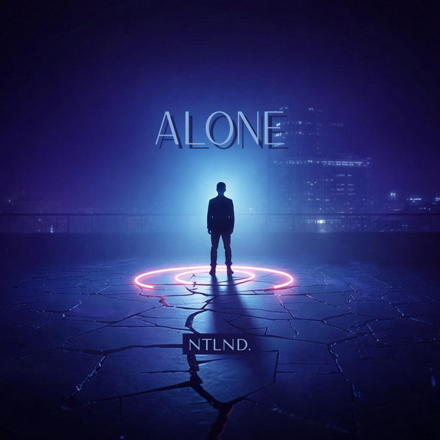 GET ALONE ★★★ Alone - Single by NTLND. | Spotify