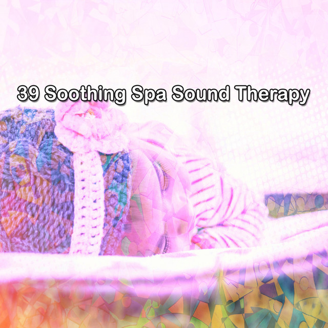 39 Soothing Spa Sound Therapy cover art