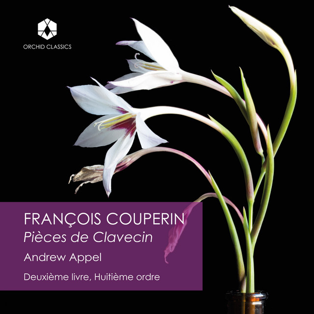 Couperin: Deuxième livre, de pièces de clavecin, Ordre 8