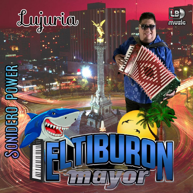 Lujuria by El Tiburon Mayor