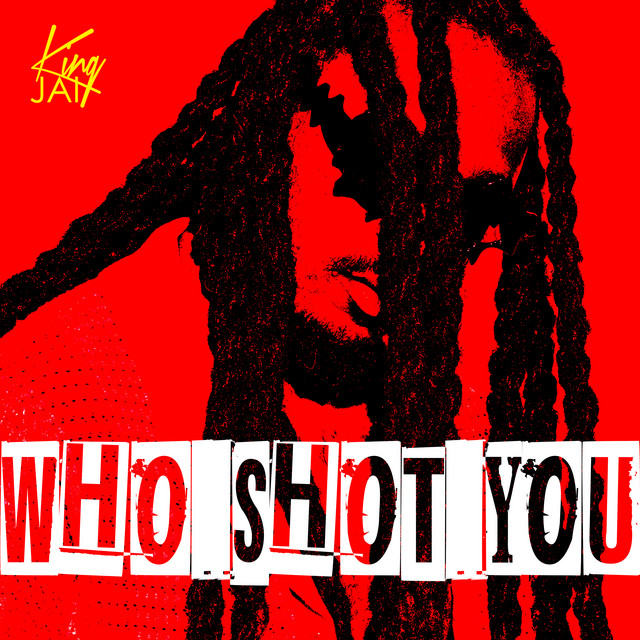 Who Shot You