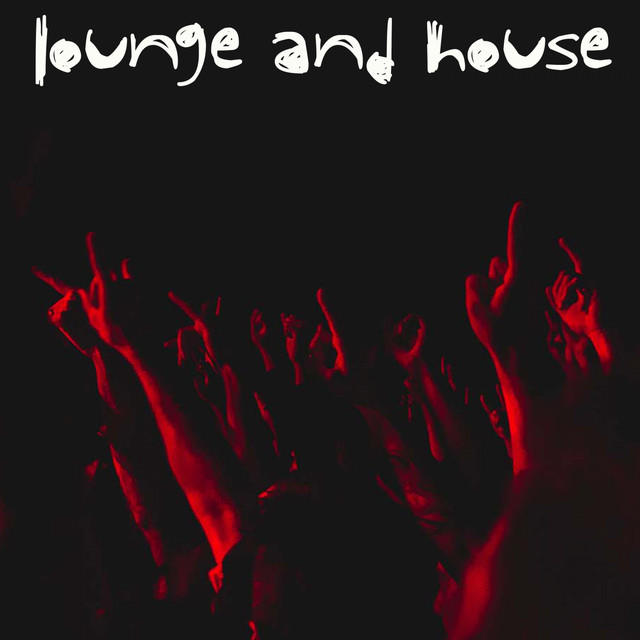 Lounge and House cover art