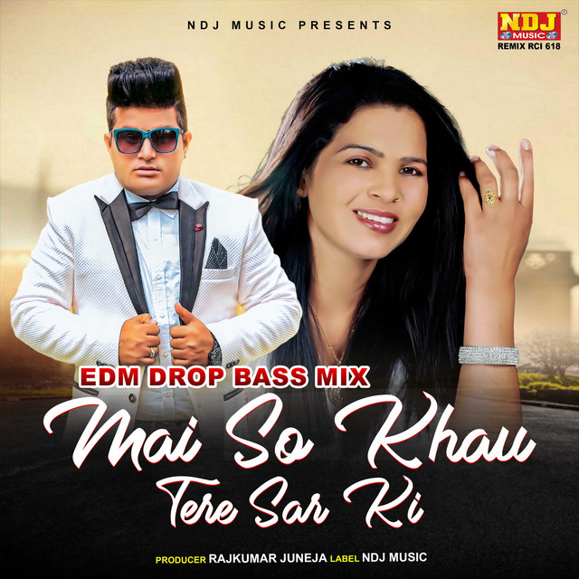 Mai So Khau Tere Sir Ki (EDM DROP BASS MIX)
