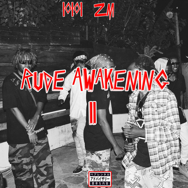 RUDE AWAKENING 2 - Album by 10101_zm | Spotify