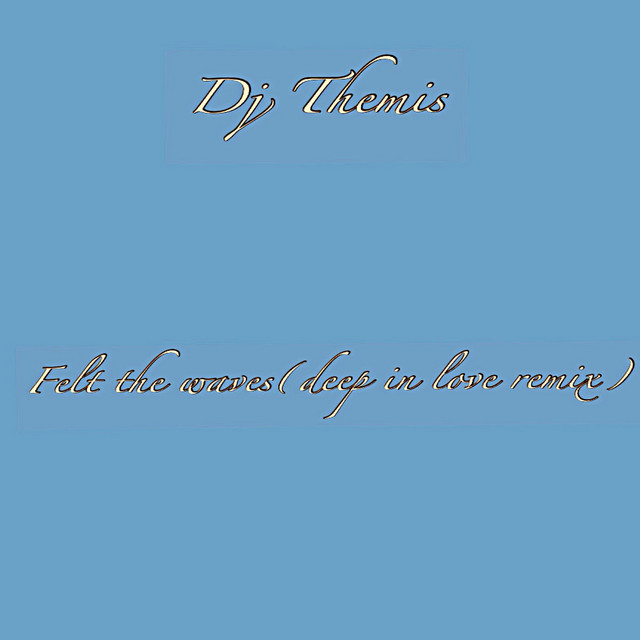 Felt the Waves (Deep in Love Remix) cover
