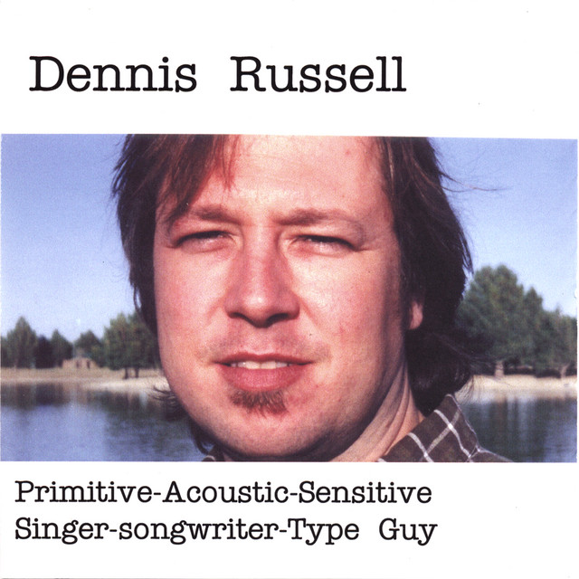 Primitive-Acoustic-Sensitive-Singer-Songwriter-Type-Guy - EP by Dennis ...