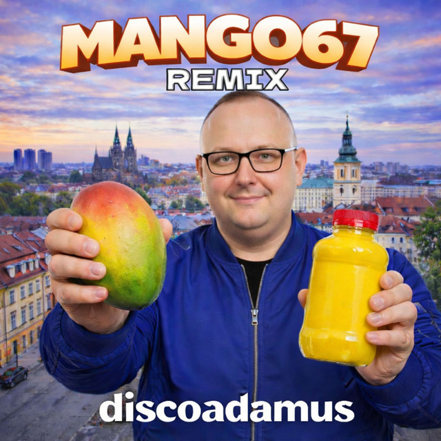 Mango 67 (Remix) - Single de Disco Adamus | Spotify