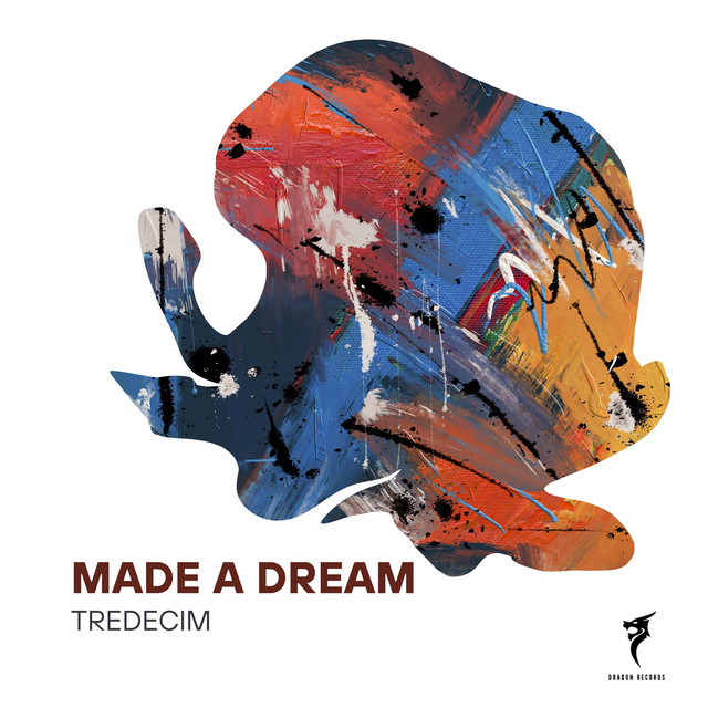 Made a Dream album art
