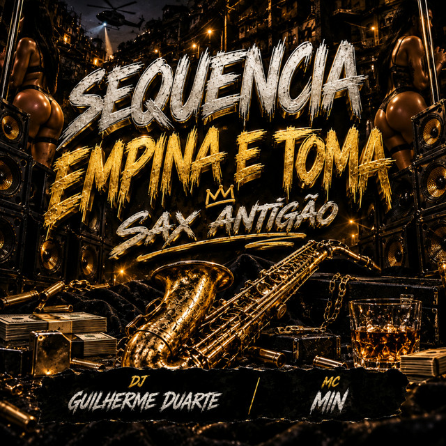 SEQUENCIA EMPINA E TOMA - SAX ANTIGÃO