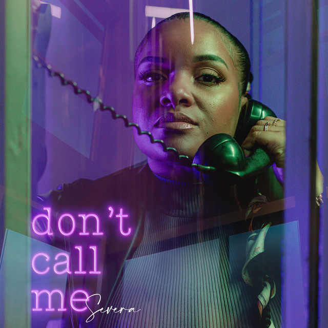 Don t Call Me Single By Severa Spotify