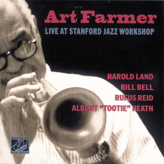 Live at Stanford Jazz Workshop - Album by Art Farmer | Spotify