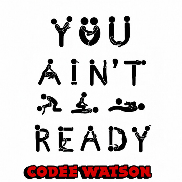 You Ain’t Ready