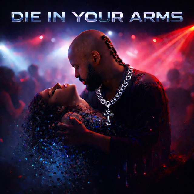 Die In Your Arms