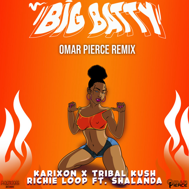 Big Batty (Omar Pierce Remix)