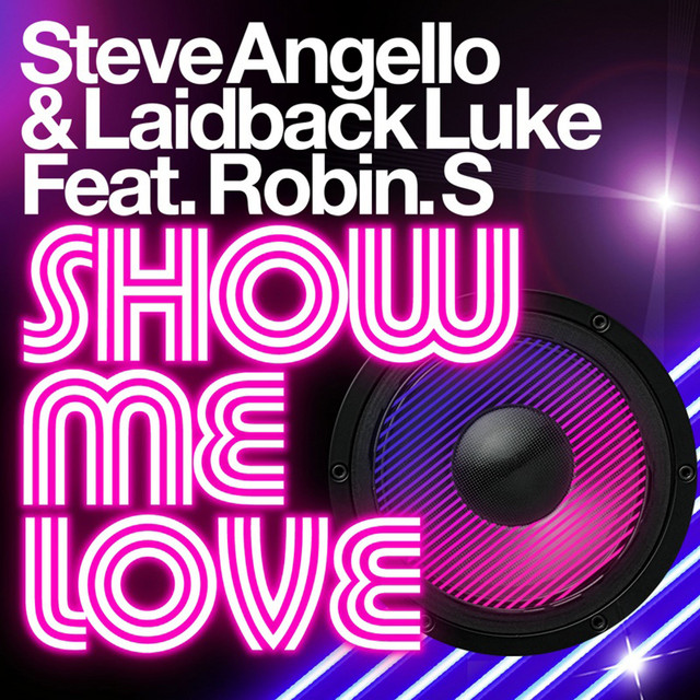 Show Me Love - The Partysquad Remix - song and lyrics by Steve