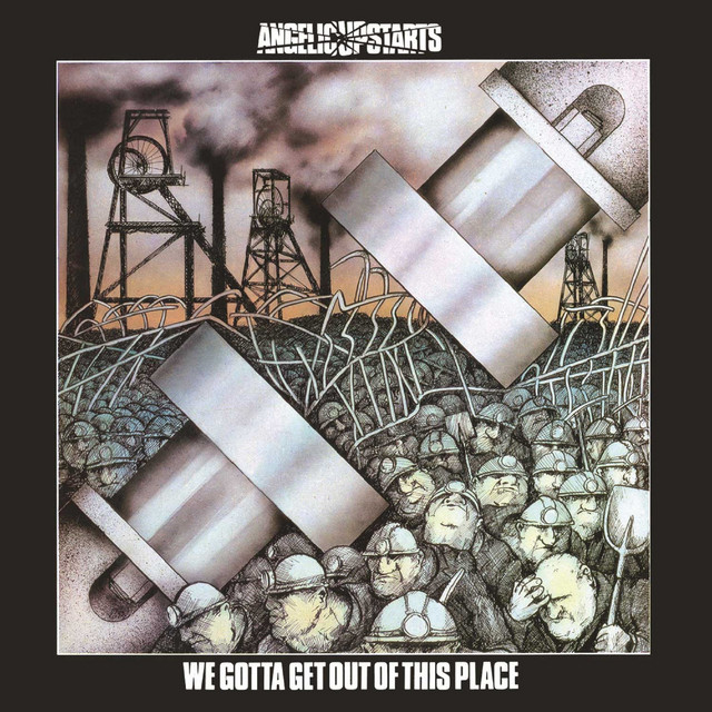 We Gotta Get Out of This Place cover