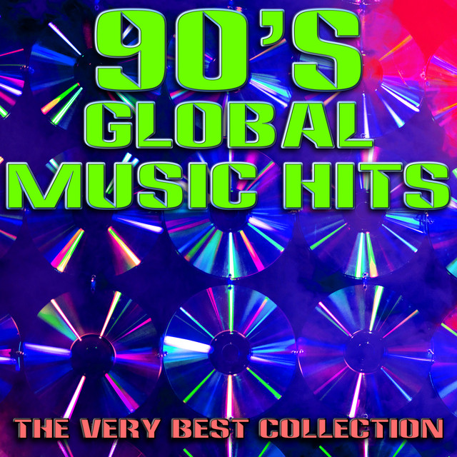 90's Global Music Hits (The Very Best Collection) - Compilation by