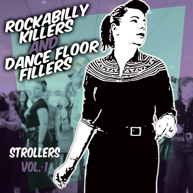 Rockabilly Killers & Dancefloor Fillers - Strollers, Vol. 1 cover