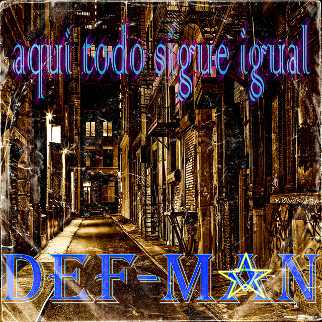 Aqui Todo Sigue Igual - Single by Def-Man | Spotify