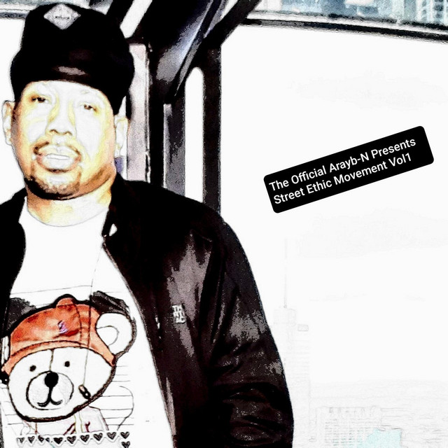 The Official Arayb-n Presents Street Ethic Movement, Vol. 1