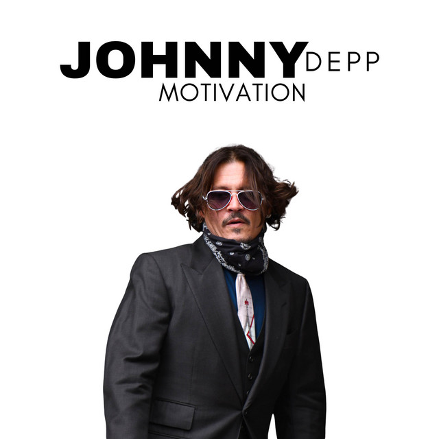 Johnny Depp Motivation - Best Motivational Speech 2023 cover art